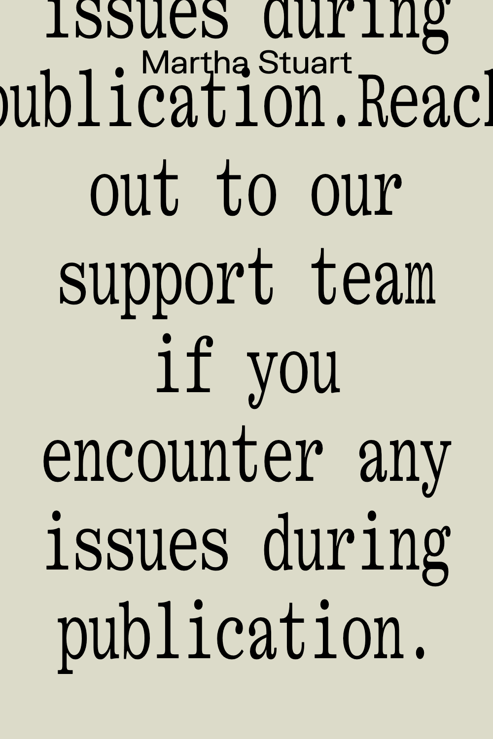 Reach out to our support team if you encounter any issues during publication.Reach out to our support team if you encounter any issues during publication. Reach out to our support team if you encounter any issues during publication.Reach out to our support team if you encounter any issues during publication.